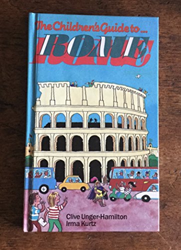 9780872260542: The Children's Guide To...Rome