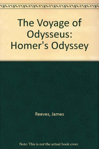 Beispielbild fr The Voyage of Odysseus: Homer's Odyssey zum Verkauf von ThriftBooks-Dallas