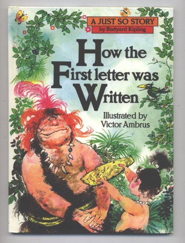 9780872261389: How the First Letter Was Written (Just So Story)