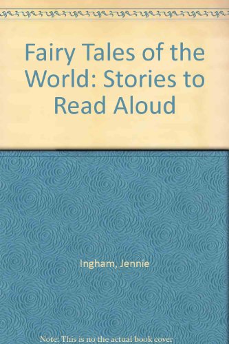 Beispielbild fr Fairy Tales of the World : Stories to Read Aloud zum Verkauf von Better World Books