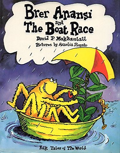 Beispielbild fr Brer Anansi and the Boat Race zum Verkauf von ThriftBooks-Atlanta