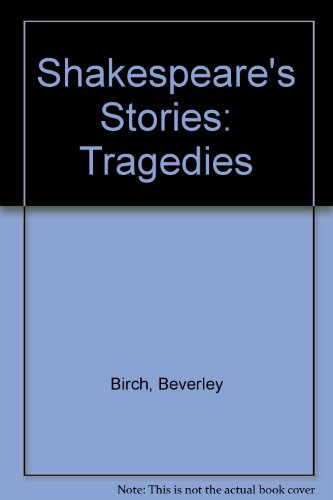 Beispielbild fr Shakespeare's Stories: Tragedies zum Verkauf von More Than Words