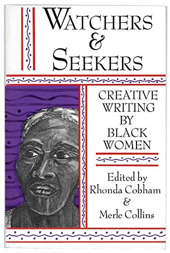 Watchers and Seekers: Creative Writing by Black Women (9780872262027) by Cobham, Rhonda