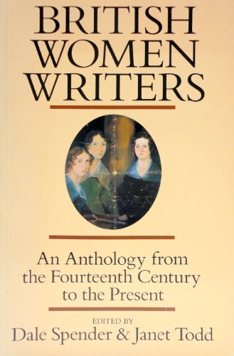 Stock image for British Women Writers: An Anthology from the Fourteenth Century to the Present for sale by Wonder Book