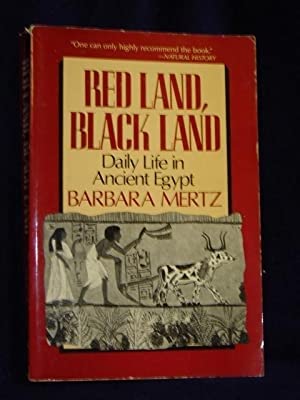 Stock image for Red Land, Black Land: Daily Life in Ancient Egypt for sale by HPB Inc.