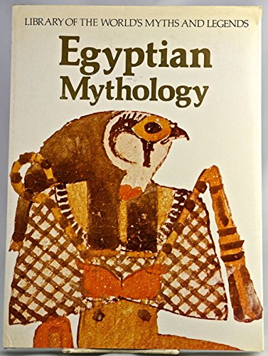 Stock image for Egyptian Mythology (Library of the Worlds Myths and Legends) for sale by Hawking Books