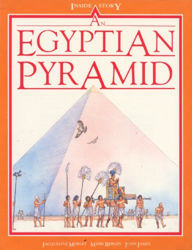 9780872262553: An Egyptian Pyramid (Inside Story)