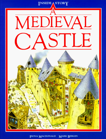 9780872262584: A Medieval Castle (Inside Story)