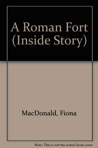 Imagen de archivo de A Roman Fort (Inside Story) a la venta por HPB-Movies