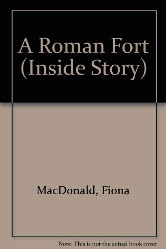 Stock image for A Roman Fort (Inside Story) for sale by Hafa Adai Books
