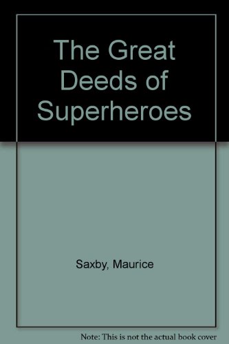 9780872262607: The Great Deeds of Superheroes