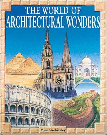 Imagen de archivo de Architectural Wonders a la venta por Better World Books