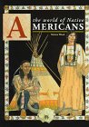 Imagen de archivo de The World of Native Americans a la venta por Better World Books