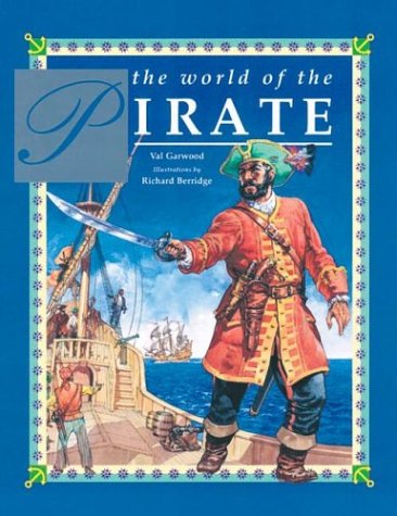 Stock image for The World Of The Pirate for sale by Wonder Book