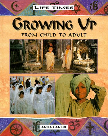 9780872262874: Growing Up: From Child to Adult