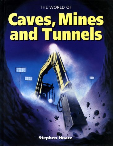 Beispielbild fr Caves, Mines and Tunnels zum Verkauf von ThriftBooks-Dallas