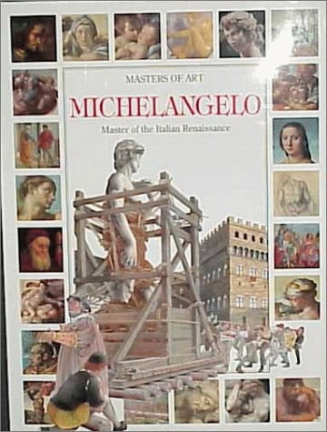 Beispielbild fr Michelangelo : Master of the Italian Renaissance zum Verkauf von Better World Books