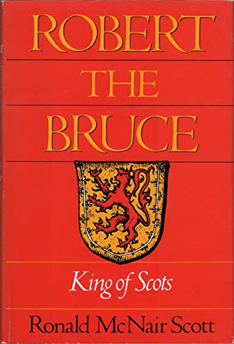 Beispielbild fr Robert the Bruce : King of Scots zum Verkauf von Better World Books: West