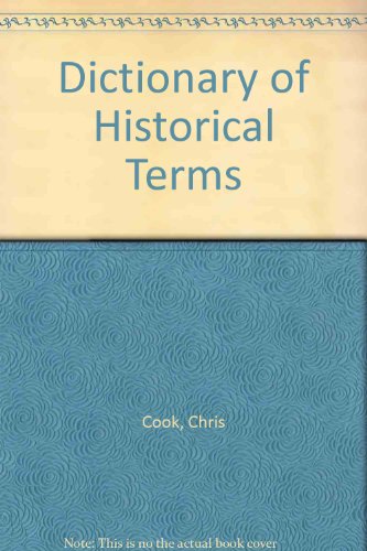 Beispielbild fr Dictionary of Historical Terms zum Verkauf von Better World Books