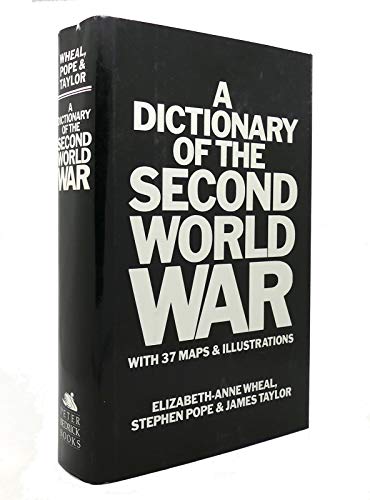 9780872263376: A Dictionary of the Second World War