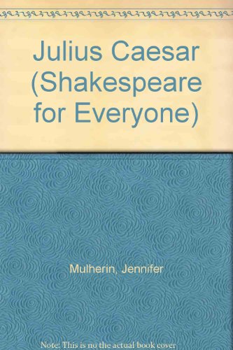 Beispielbild fr Julius Caesar : Shakespeare for Everyone zum Verkauf von Better World Books