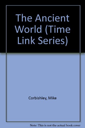 Imagen de archivo de The Ancient World (Time Link Series) a la venta por Wonder Book