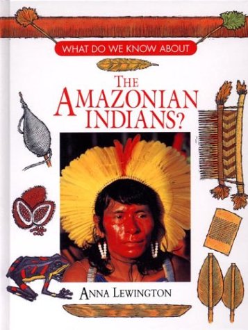Imagen de archivo de The Amazonian Indians a la venta por Better World Books
