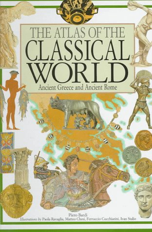 Stock image for The Atlas of the Classical World for sale by Better World Books