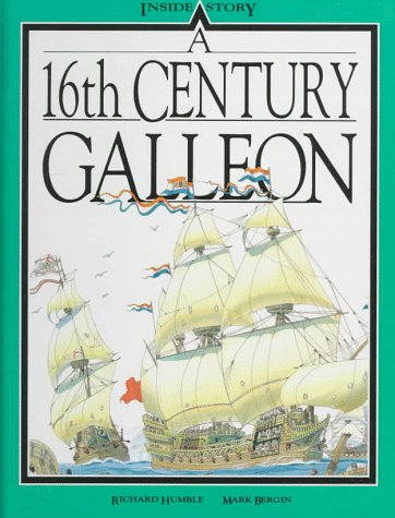 Stock image for A 16th Century Galleon for sale by Better World Books: West