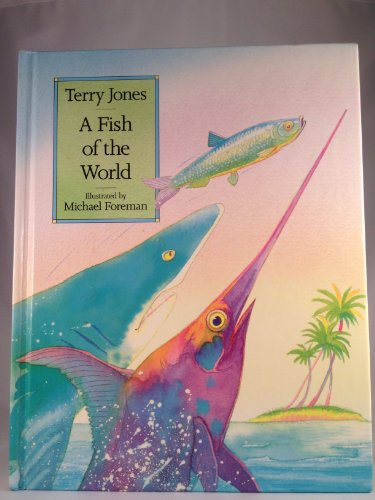 9780872263765: A Fish of the World (20th Century Fairy Tales)