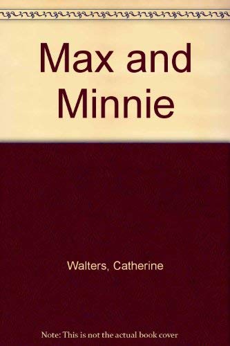 Imagen de archivo de Max and Minnie a la venta por ThriftBooks-Dallas