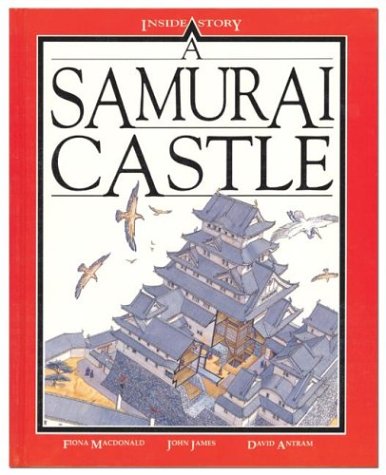 9780872263819: A Samurai Castle