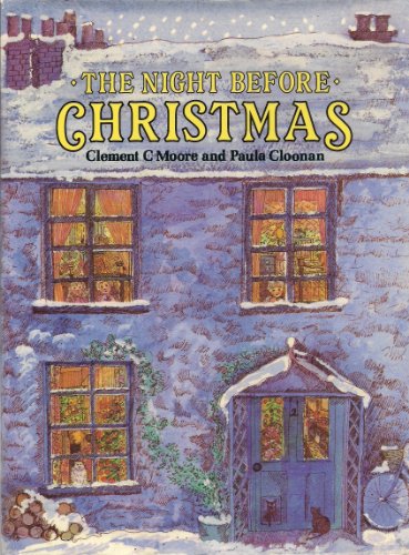 The Night Before Christmas (9780872264168) by Moore, Clement Clarke; Cloonan, Paula