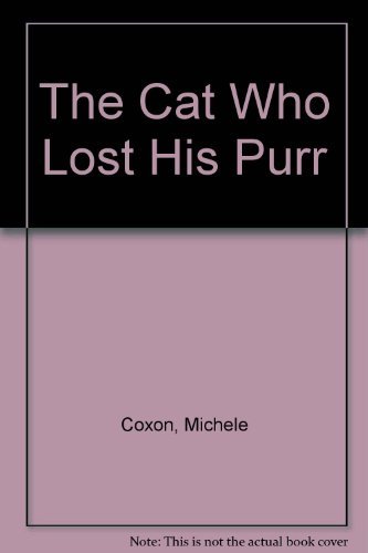 Beispielbild fr The Cat Who Lost His Purr zum Verkauf von SecondSale