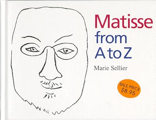 9780872264755: Matisse from A to Z (Artists from A to Z S.)