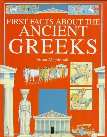 9780872265325: First Facts About the Ancient Greeks