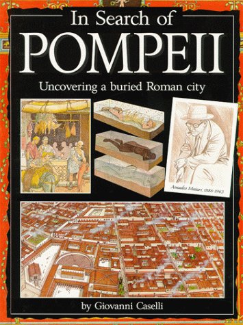 Stock image for In Search of Pompeii : A Buried Roman City for sale by Better World Books: West