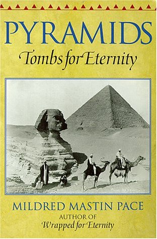 9780872265486: Pyramids: Tombs for Eternity