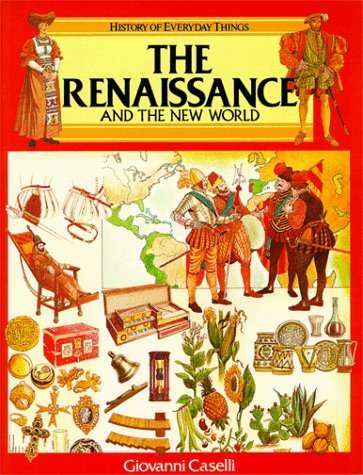 Beispielbild fr The Renaissance and the New World zum Verkauf von Better World Books