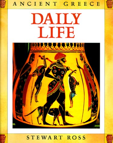 Beispielbild fr Daily Life (Ancient Greece) zum Verkauf von SecondSale