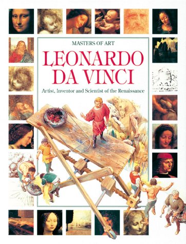 9780872266407: Leonardo Da Vinci: Artist, Inventor, and Scientist of the Renaissance (Masters of Art (Paper))