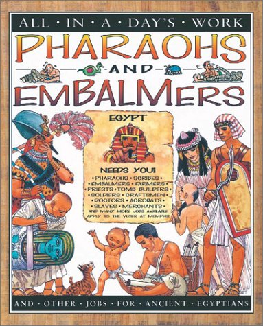 9780872266629: Pharaohs and Embalmers (All in a Day's Work)