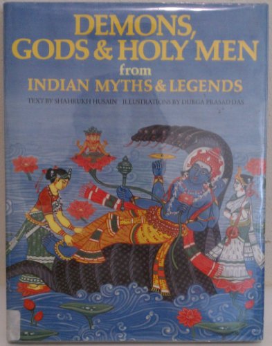 Beispielbild fr Demons, Gods and Holy Men from Indian Myths and Legends zum Verkauf von ThriftBooks-Atlanta