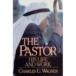 Imagen de archivo de The Pastor: His Life and Work a la venta por Your Online Bookstore