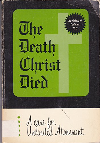 9780872270121: The Death Christ Died