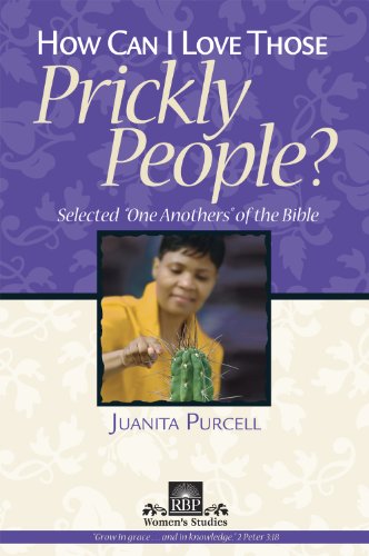 Beispielbild fr How Can I Love Those Prickly People? : Selected "One Anothers" of the Bible zum Verkauf von Better World Books