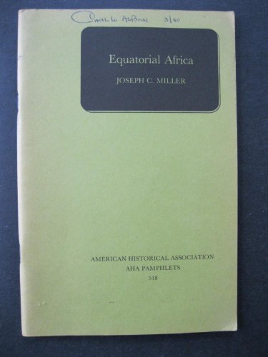 Imagen de archivo de Equatorial Africa (AHA pamphlets ; 518) a la venta por Basler Afrika Bibliographien