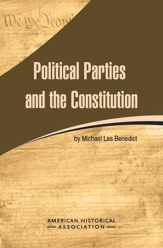 Beispielbild fr Political Parties and the Constitution zum Verkauf von Blackwell's