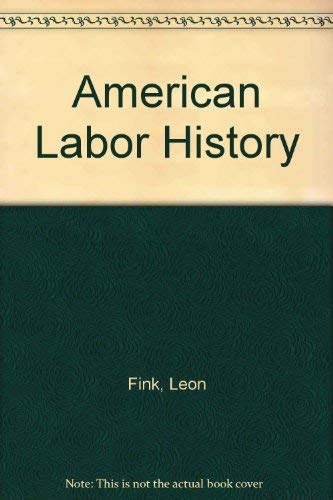 Stock image for American Labor History for sale by Sequitur Books