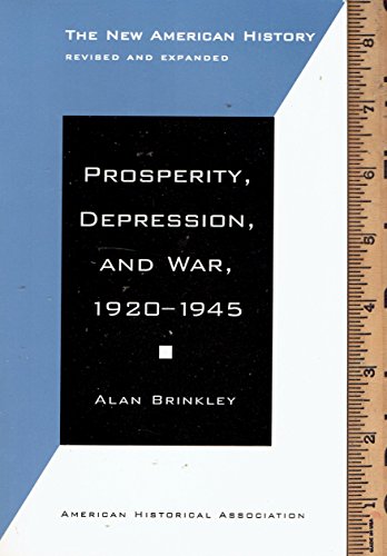 Prosperity, Depression, and War, 1920-1945 (9780872290907) by Brinkley, Alan
